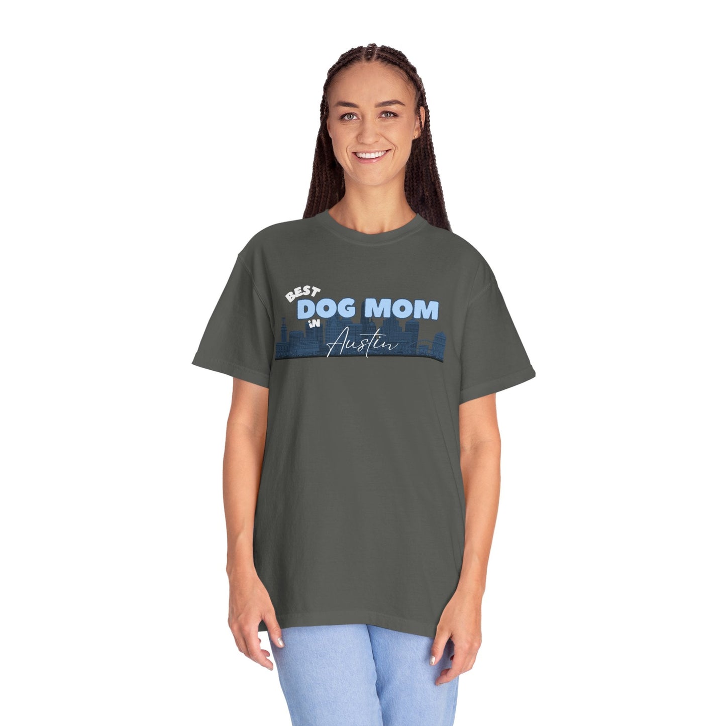 Best Dog Mom in Austin Unisex Comfort Colors T-Shirt - Billy