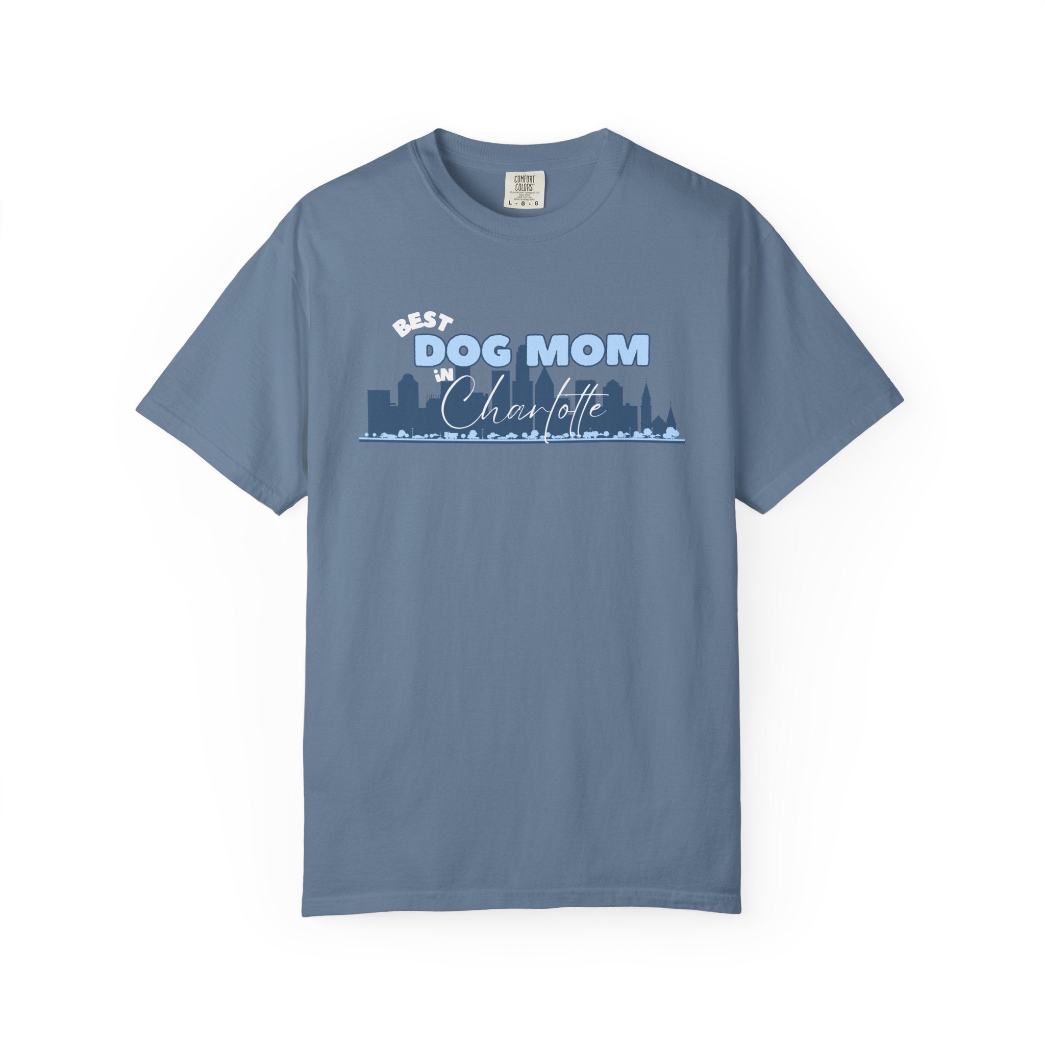 Best Dog Mom in Charlotte T-shirt - Billy