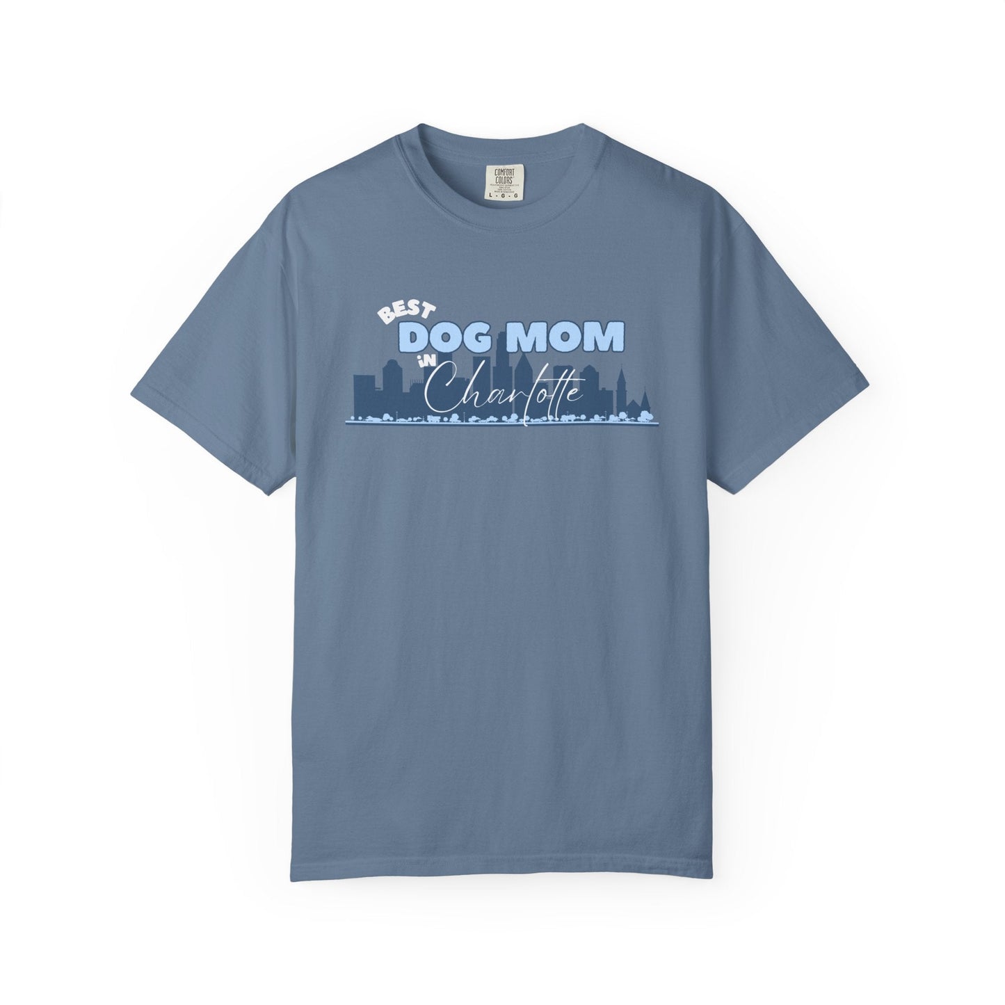 Best Dog Mom in Charlotte T-shirt - Billy