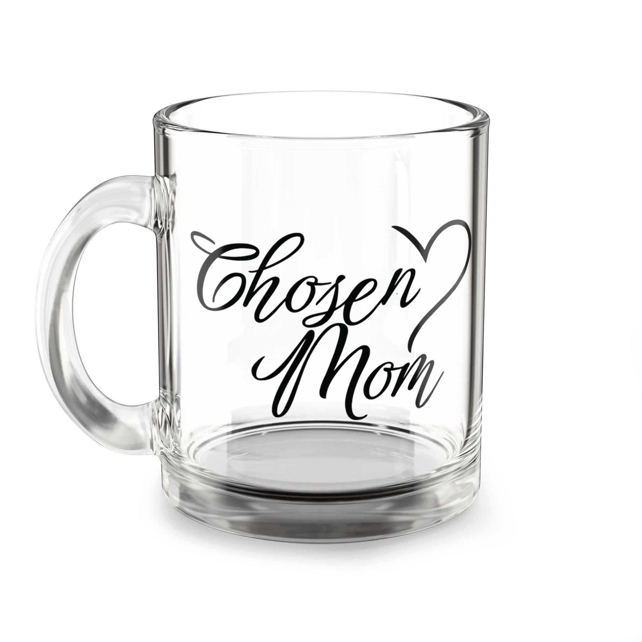 Chosen Mom Ever Glass Mug – 10oz Coffee Cup for Mother's Day and Everyday Use - Billy