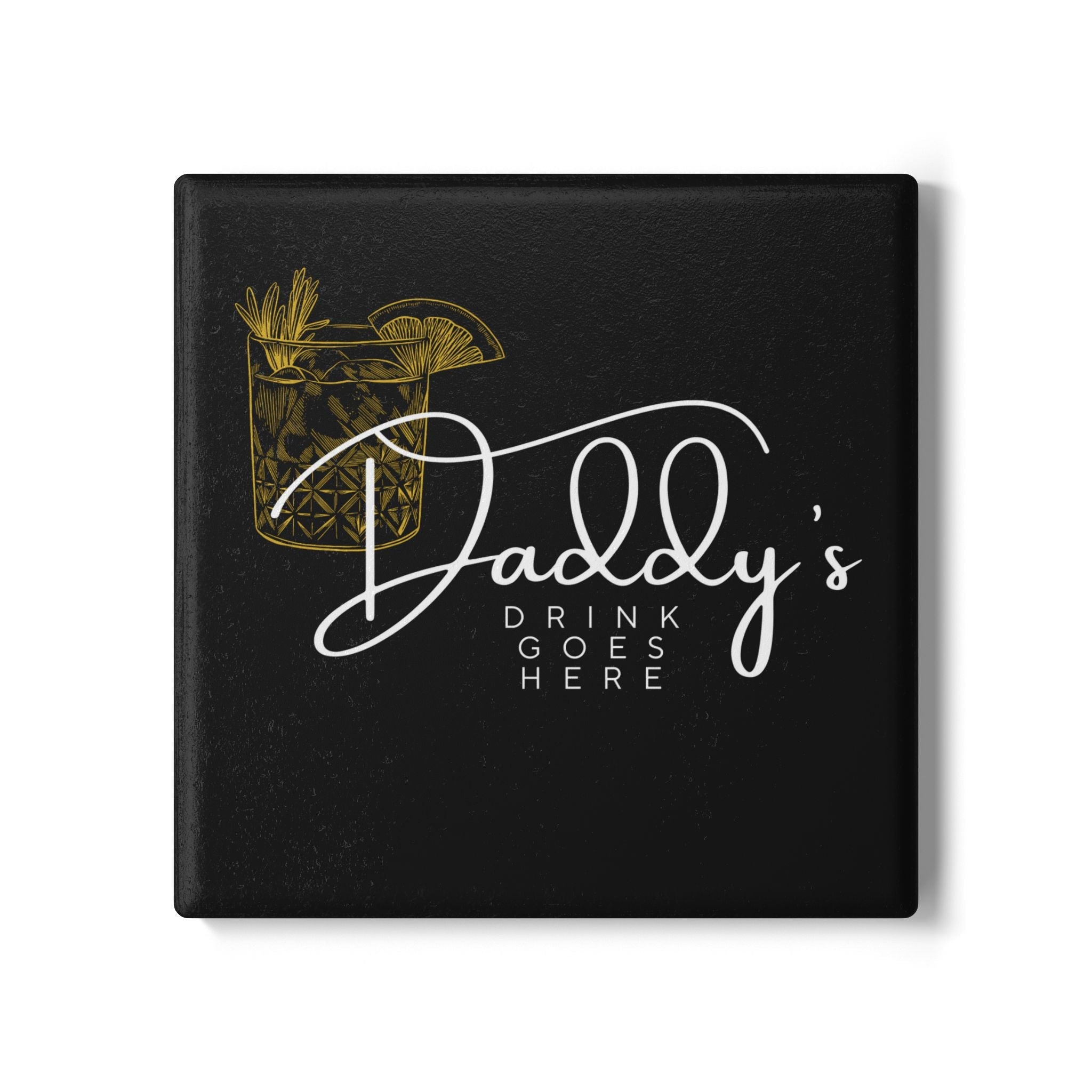Daddy's Drink Goes Here Coaster - Green, Gold & Blue - Billy