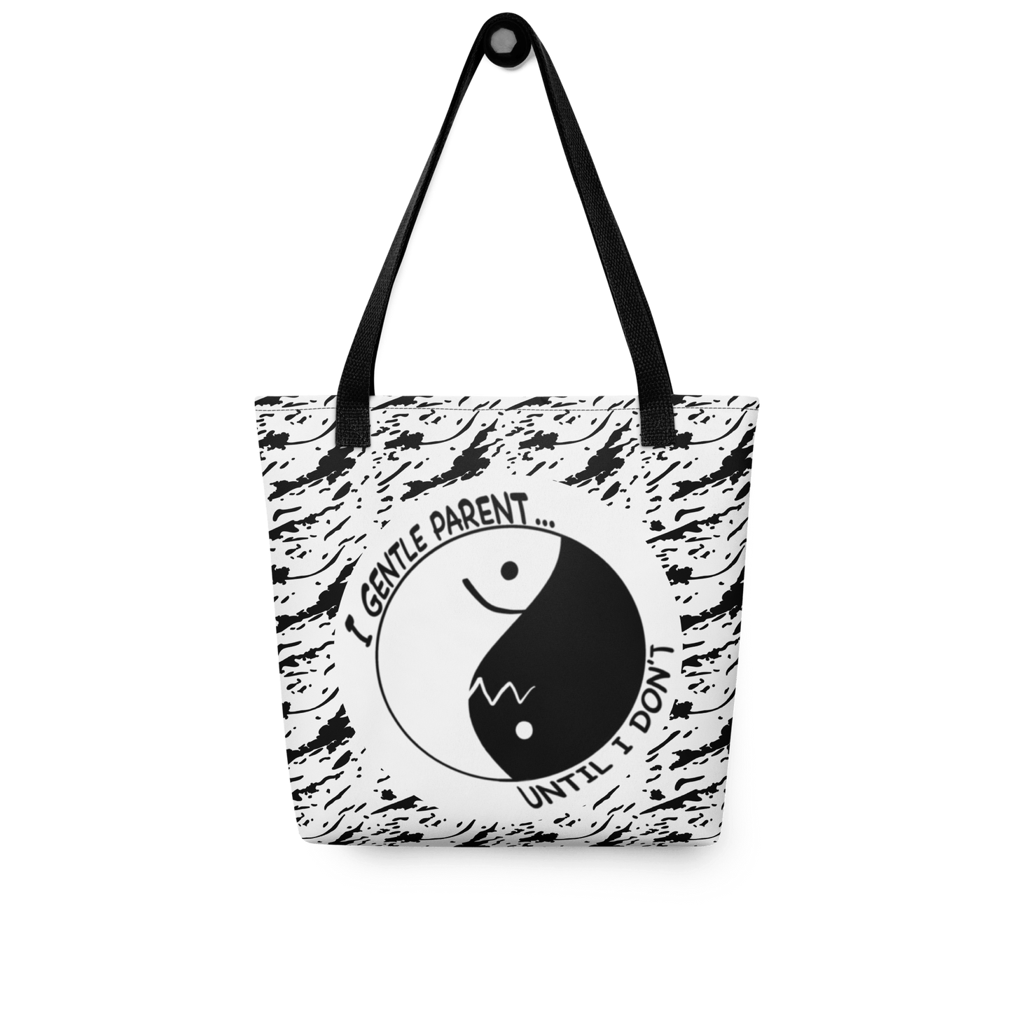 I Gentle Parent... Until I Don’t Tote Bag Line Pattern - Billy