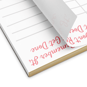 If I Don’t Remember It, It Doesn’t Get Done Notepad - Billy