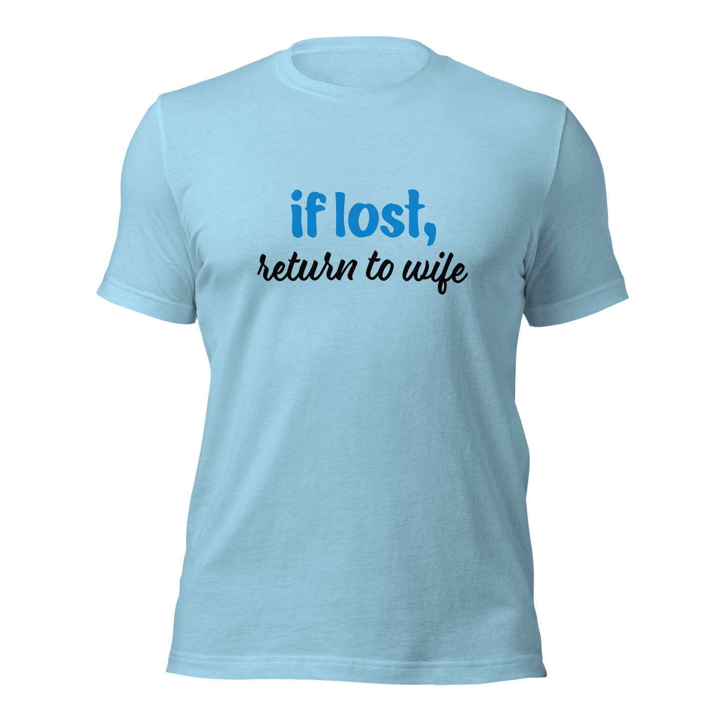 If Lost, Return to Wife T-Shirt - Billy