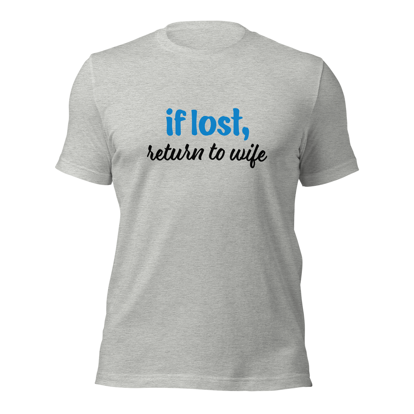 If Lost, Return to Wife T-Shirt - Billy