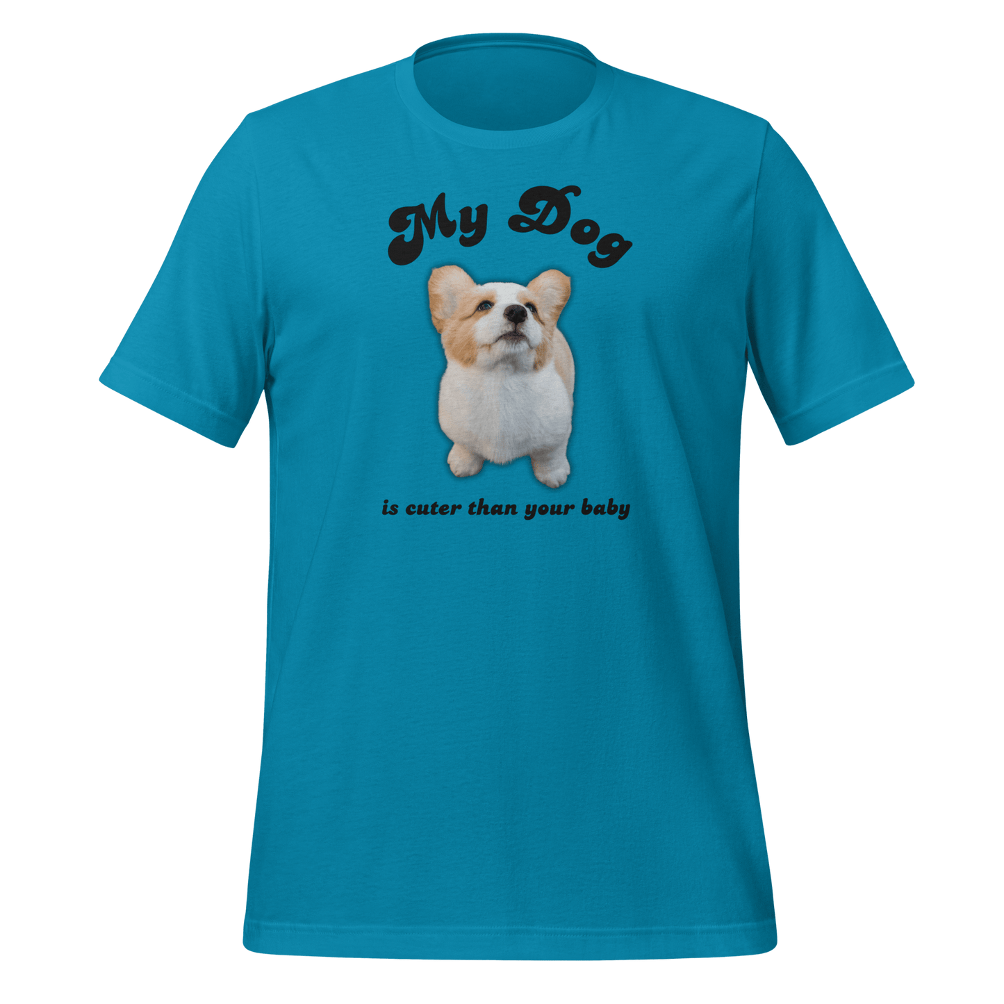 My Dog Is Cuter Than Your Baby Personalizable T-Shirt - Billy