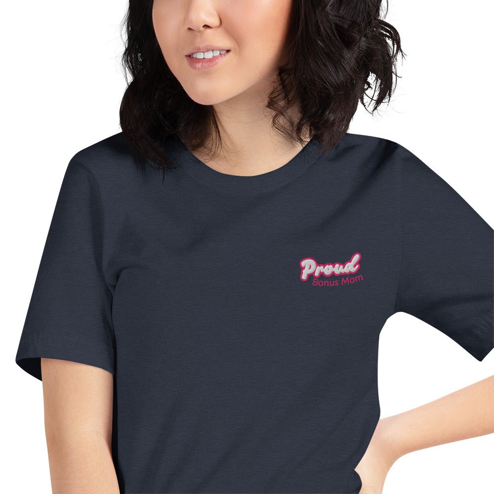 Proud Bonus Mom Embroidered T-Shirt - Billy