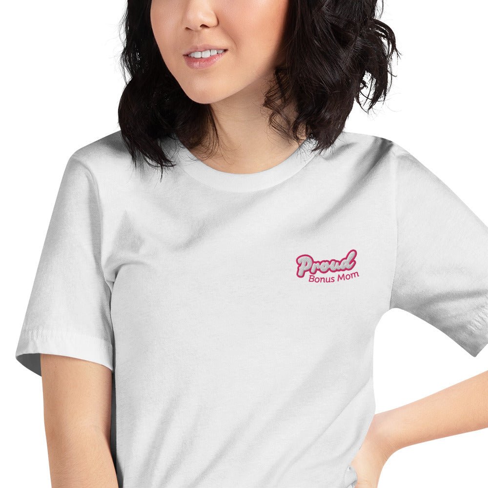 Proud Bonus Mom Embroidered T-Shirt - Billy