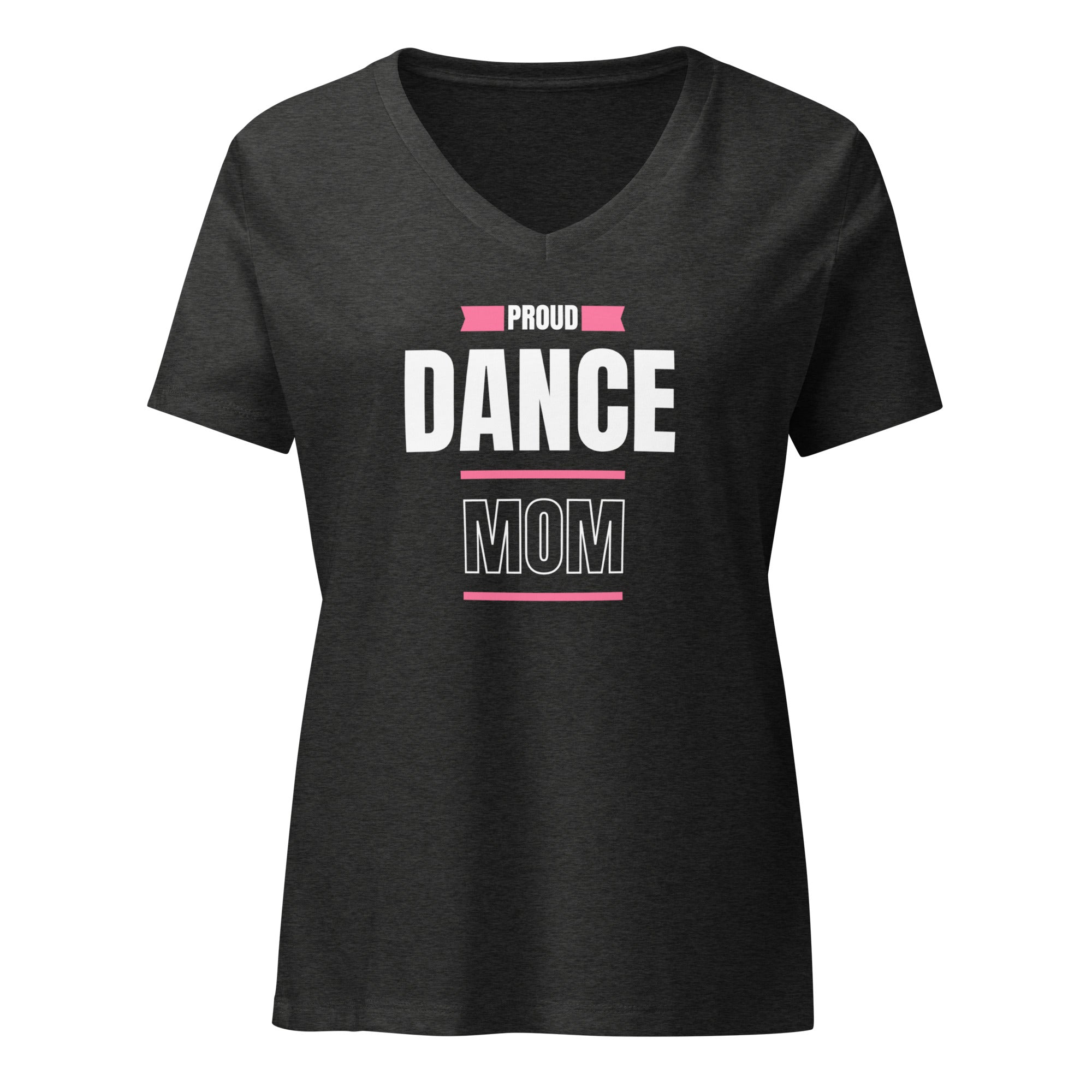 Proud Dance Mom V - Neck T-Shirt - Billy
