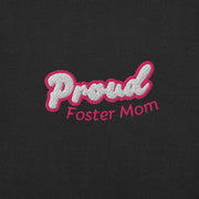 Proud Foster Mom Embroidered T-Shirt - Billy