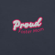 Proud Foster Mom Embroidered T-Shirt - Billy