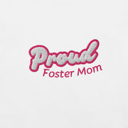 Proud Foster Mom Embroidered T-Shirt - Billy