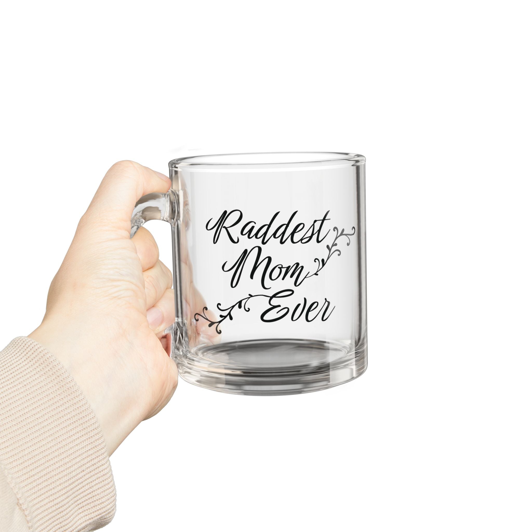 Raddest Mom Ever Glass Mug – 10oz Coffee Cup for Mother's Day and Everyday Use - Billy