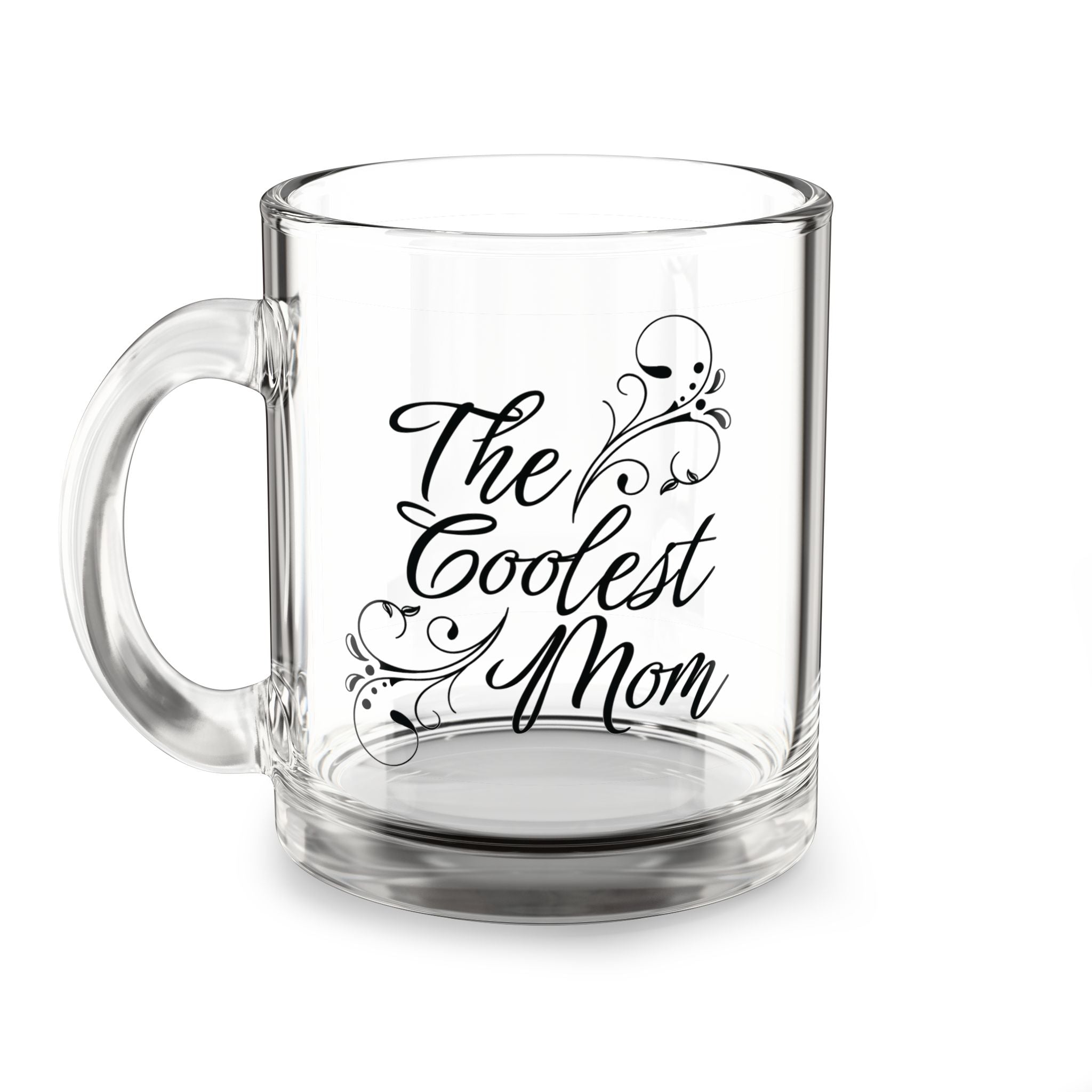 The Coolest Mom Glass Mug - 10oz Coffee Cup for Mother's Day and Everyday Use - Billy