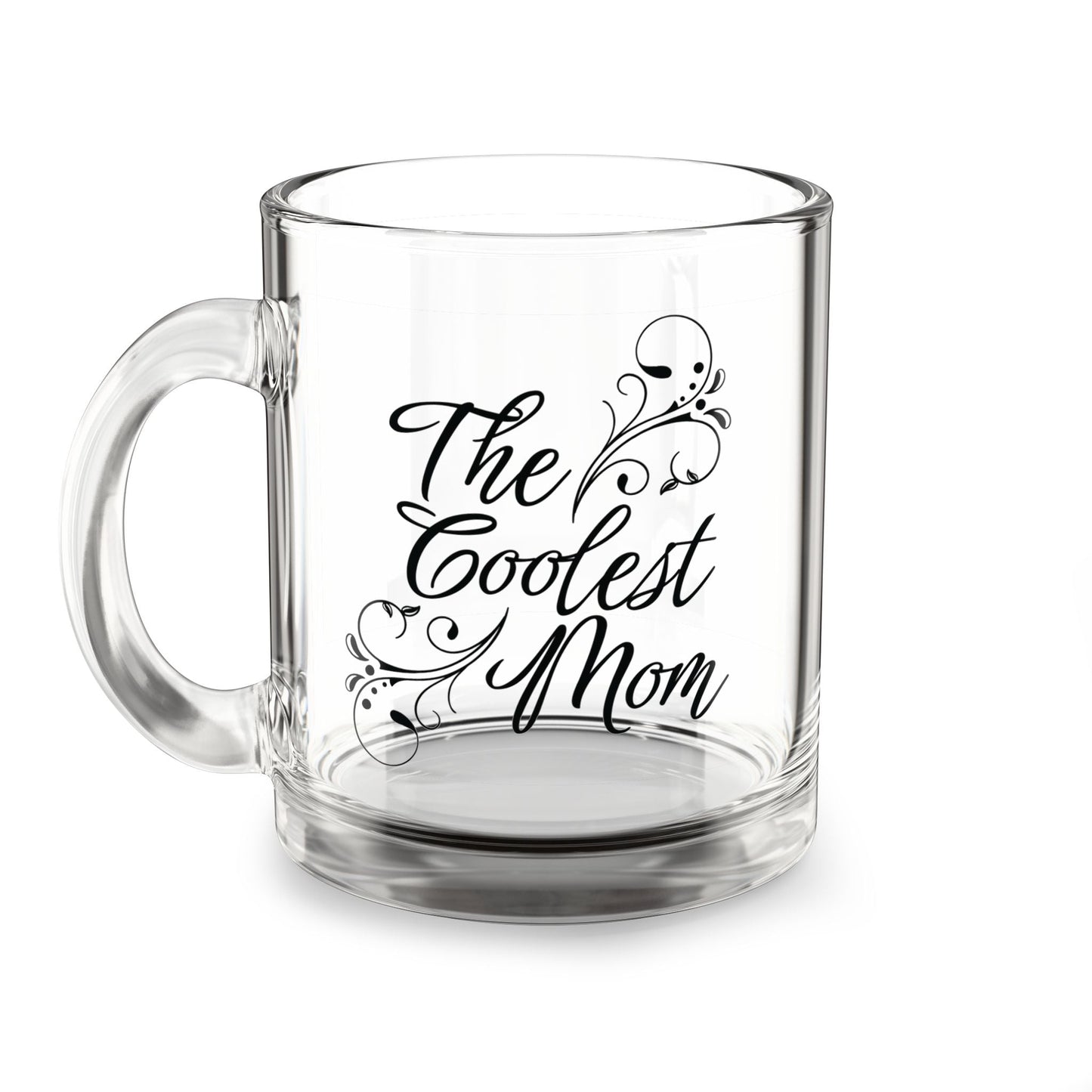 The Coolest Mom Glass Mug - 10oz Coffee Cup for Mother's Day and Everyday Use - Billy