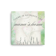 There Is No Place Like Nana's Home Canvas - Billy