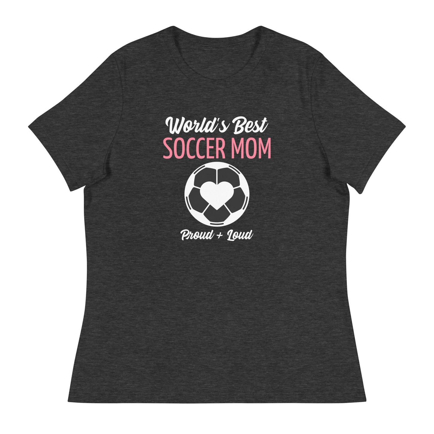World's Best Soccer Mom Relaxed T-Shirt - Billy